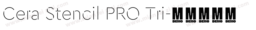 Cera Stencil PRO Tri字体转换